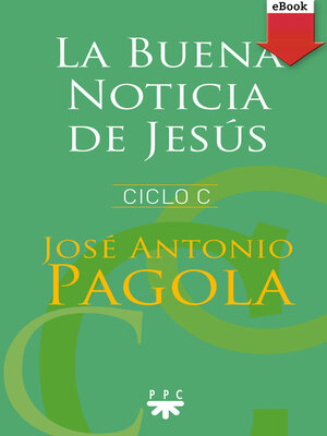 cover image of La buena noticia de Jesús. Ciclo C